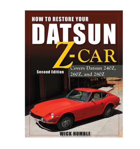 Restore Your Datsun Z Car Book Manual 240Z 260Z 280Z